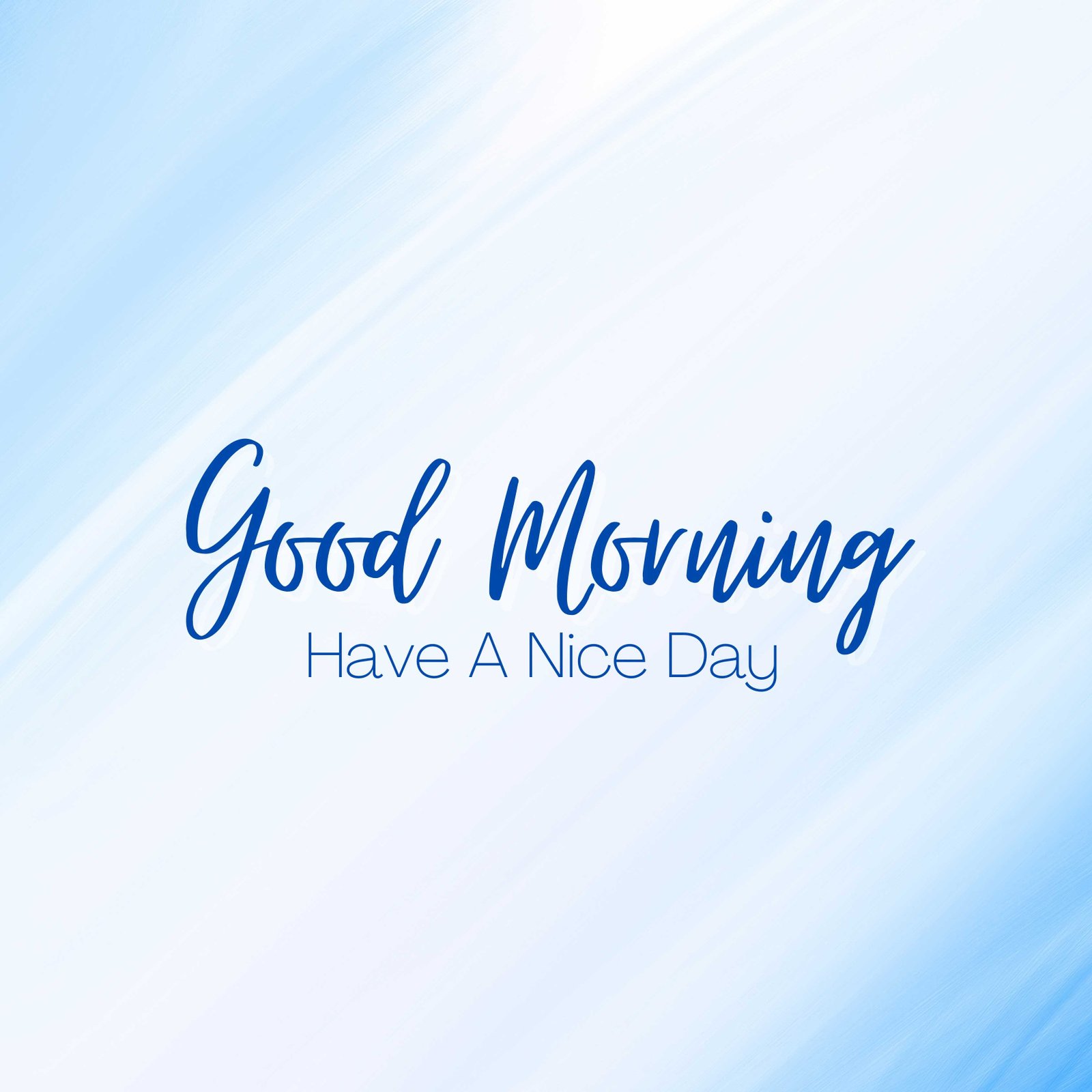 Good Morning